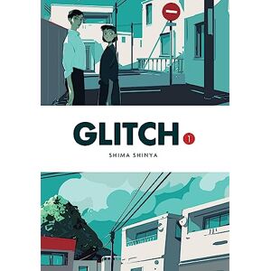 Shinya, Shima Glitch, Vol. 1: Volume 1 Shinya, Shima Glitch, Vol. 1: Volume 1