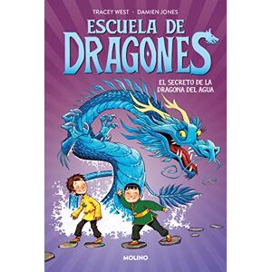 West, Tracey El secreto de la dragona del agua / Secret of the Water Dragon: 3 (Escuela de dragones / Dragon Masters, 3) West, Tracey El secreto de la dragona del agua / Secret of the Water Dragon: 3 (Escuela de dragones / Dragon Masters, 3)