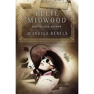 Midwood, Ellie The Indigo Rebels Midwood, Ellie The Indigo Rebels