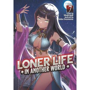 Goji, Shoji Loner Life in Another World (Light Novel) Vol. 7: The Dancer Returns from Hell Goji, Shoji Loner Life in Another World (Light Novel) Vol. 7: The Dancer Returns from Hell