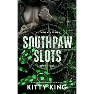 King, Kitty Southpaw Slots (The Compass Series) King, Kitty Southpaw Slots (The Compass Series)