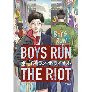 Gaku, Keito Boys Run the Riot 1 (BOYS RUN THE RIOT GN) Gaku, Keito Boys Run the Riot 1 (BOYS RUN THE RIOT GN)