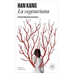 Kang, Han La Vegetariana / The Vegetarian: Premio Nobel de Literatura 2024 (Random House) Kang, Han La Vegetariana / The Vegetarian: Premio Nobel de Literatura 2024 (Random House)