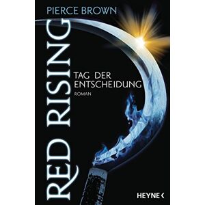 Brown, Pierce Red Rising Tag der Entscheidung: Roman Brown, Pierce Red Rising Tag der Entscheidung: Roman