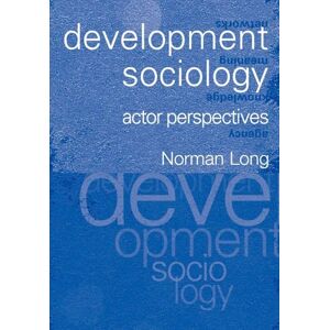 Norman Development Sociology: Actor Perspectives Norman Development Sociology: Actor Perspectives