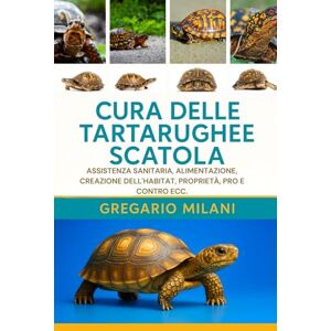 MILANI, GREGARIO CURA DELLE TARTARUGHE LEOPARDO COME ANIMALI DOMESTICI: UNA GUIDA COMPLETA AL LORO HABITAT, ALIMENTAZIONE, PROPRIETÀ E ALTRO ANCORA MILANI, GREGARIO CURA DELLE TARTARUGHE LEOPARDO COME ANIMALI DOMESTICI: UNA GUIDA COMPLETA AL LORO HABITAT, ALIMENTAZIONE, PROPRIETÀ E ALTRO ANCORA