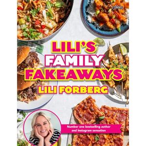 Lili Forberg Lili's Family Fakeaways Lili Forberg Lili's Family Fakeaways