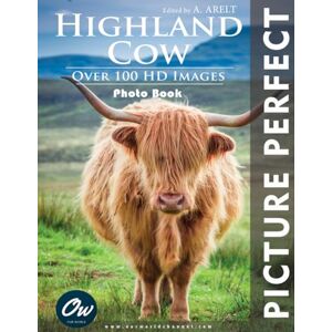 World, Our Highland Cow: Picture Perfect Photo Book World, Our Highland Cow: Picture Perfect Photo Book