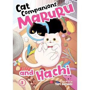 Sonoda, Yuri Cat Companions Maruru and Hachi Vol. 3 Sonoda, Yuri Cat Companions Maruru and Hachi Vol. 3