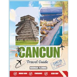 Norman CANCUN 2026: Tropical Adventures, Hidden Beaches, Local Cuisine & Unforgettable Experiences in Mexico’s Caribbean Paradise Norman CANCUN 2026: Tropical Adventures, Hidden Beaches, Local Cuisine & Unforgettable Experiences in Mexico’s Caribbean Paradise