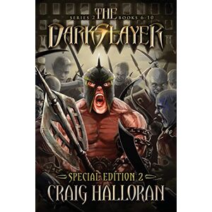 Halloran, Craig The Darkslayer: Series 2 Special Edition #2 (Bish and Bone Series 6 10): Sword and Sorcery Adventures: Volume 2 (The Darkslayer Special Edition Bundles: The Complete Series) Halloran, Craig The Darkslayer: Series 2 Special Edition #2 (Bish and Bone Series 6 10): Sword and Sorcery Adventures: Volume 2 (The Darkslayer Special Edition Bundles: The Complete Series)