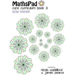 Waddilove, Nicola MathsPad Core Curriculum Book 3: Year 9 (GCSE HIGHER) (MathsPad KS3 & KS4 Maths Curriculum) Waddilove, Nicola MathsPad Core Curriculum Book 3: Year 9 (GCSE HIGHER) (MathsPad KS3 & KS4 Maths Curriculum)