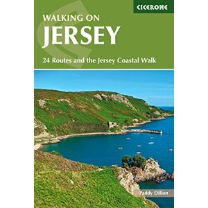 Dillon, Paddy Walking on Jersey: 24 routes and the Jersey Coastal Walk (Cicerone Guides) Dillon, Paddy Walking on Jersey: 24 routes and the Jersey Coastal Walk (Cicerone Guides)