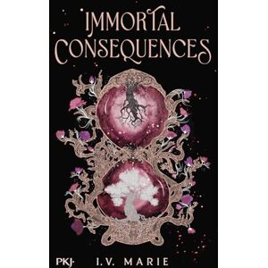 Marie, I. V. Immortal consequences Tome 1 (1) Marie, I. V. Immortal consequences Tome 1 (1)