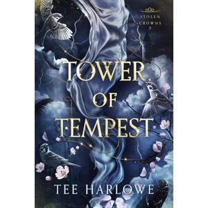 Tee Tower of Tempest: A Steamy Fantasy Romance (Stolen Crowns) Tee Tower of Tempest: A Steamy Fantasy Romance (Stolen Crowns)