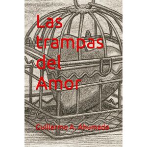 Ahumada, Sr Guillermo Alejandro Las trampas del Amor Ahumada, Sr Guillermo Alejandro Las trampas del Amor