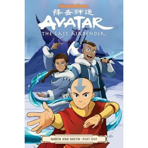 Gene Luen Yang Avatar: The Last Airbender North & South Part One: North and South: 1 Gene Luen Yang Avatar: The Last Airbender North & South Part One: North and South: 1
