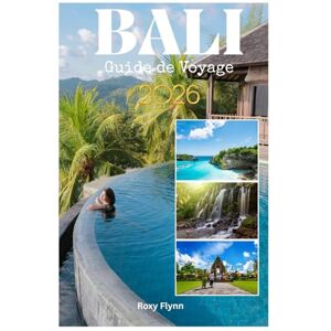 Flynn, Roxy Bali guide de voyage 2026: Essentiels pourPlanifier et explorer avec des photos, des conseils pratiques et des informations mises à jour comme un local pour les nouveaux venus Flynn, Roxy Bali guide de voyage 2026: Essentiels pourPlanifier et explorer avec des photos, des conseils pratiques et des informations mises à jour comme un local pour les nouveaux venus