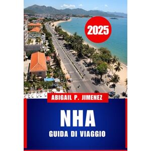 JIMENES, ABIGAIL P GUIDA DI VIAGGIO NHA: Scopri il meglio della cultura e dei paesaggi filippini JIMENES, ABIGAIL P GUIDA DI VIAGGIO NHA: Scopri il meglio della cultura e dei paesaggi filippini