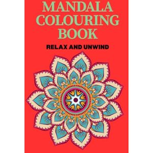 Lovedall, Marilyn Mandala Colouring Book: Unwind and relax from a busy life with mindful colouring (The Mindful Colouring Series) Lovedall, Marilyn Mandala Colouring Book: Unwind and relax from a busy life with mindful colouring (The Mindful Colouring Series)