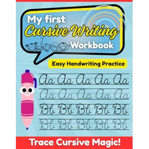 G, Harshitha My First Cursive Writing Workbook: Easy Handwriting Practice for Kids Ages 5–8 Learn to Write Letters & Words in Cursive G, Harshitha My First Cursive Writing Workbook: Easy Handwriting Practice for Kids Ages 5–8 Learn to Write Letters & Words in Cursive