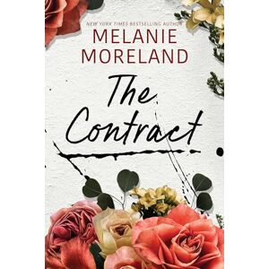 Moreland, Melanie The Contract: Volume 1 (The Contract Series) Moreland, Melanie The Contract: Volume 1 (The Contract Series)