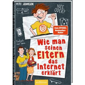 Johnson, Pete Wie man seinen Eltern das Internet erklärt (Eltern 4) Johnson, Pete Wie man seinen Eltern das Internet erklärt (Eltern 4)