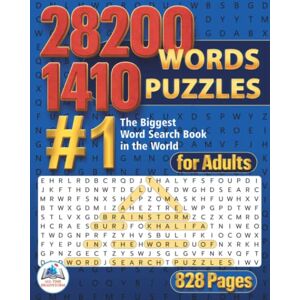 Brainstorm, All Time 28200 Words & 1410 Word Search Puzzles for Adults: #1 The Biggest Word Search Book in the World. 828 Pages Brainstorm, All Time 28200 Words & 1410 Word Search Puzzles for Adults: #1 The Biggest Word Search Book in the World. 828 Pages