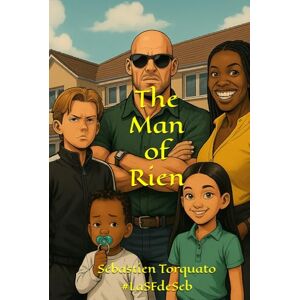 Torquato, Sébastien The Man of Rien Torquato, Sébastien The Man of Rien