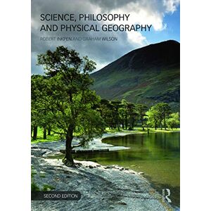 Inkpen, Robert Science, Philosophy and Physical Geography Inkpen, Robert Science, Philosophy and Physical Geography