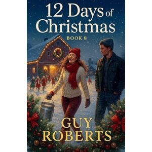 Roberts 12 Day Of Christmas Book 8 (12 Days of Christmas) Roberts 12 Day Of Christmas Book 8 (12 Days of Christmas)