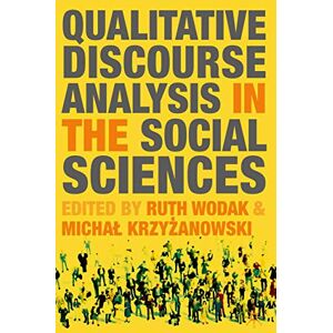 Qualitative Discourse Analysis in the Social Sciences Qualitative Discourse Analysis in the Social Sciences