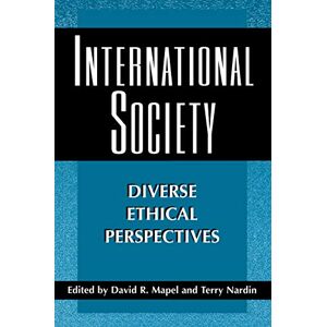 Princeton International Society: Diverse Ethical Perspectives (Ethikon Series in Comparative Ethics) Princeton International Society: Diverse Ethical Perspectives (Ethikon Series in Comparative Ethics)