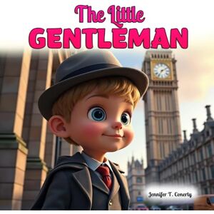 Conerly, Jennifer T THE LITTLE GENTLEMAN Conerly, Jennifer T THE LITTLE GENTLEMAN