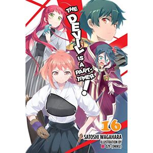 Wagahara, Satoshi The Devil Is a Part-Timer!, Vol. 16 (light novel): Volume 16 (DEVIL IS PART TIMER LIGHT NOVEL SC) Wagahara, Satoshi The Devil Is a Part-Timer!, Vol. 16 (light novel): Volume 16 (DEVIL IS PART TIMER LIGHT NOVEL SC)