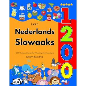 Veenbrink, Joosje Leer Nederlands Slowaaks: 1200 Alledaagse Woorden Met Afbeeldingen En Uitspraakgids: Kleurrijke editie Veenbrink, Joosje Leer Nederlands Slowaaks: 1200 Alledaagse Woorden Met Afbeeldingen En Uitspraakgids: Kleurrijke editie
