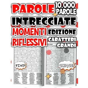 Salvatore, Modo Parole Intrecciate – Edizione Momenti Riflessivi: Cerca Parole Ideale per Pause Meditative e Profonda Introspezione (Parole Intrecciate: Serie Benessere & Relax) Salvatore, Modo Parole Intrecciate – Edizione Momenti Riflessivi: Cerca Parole Ideale per Pause Meditative e Profonda Introspezione (Parole Intrecciate: Serie Benessere & Relax)