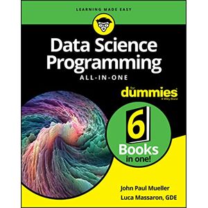 Mueller Data Science Programming All-In-One For Dummies Mueller Data Science Programming All-In-One For Dummies