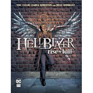 Taylor Hellblazer: Rise and Fall Taylor Hellblazer: Rise and Fall