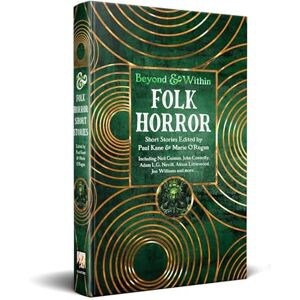 Folk Horror Short Stories (Beyond and Within) Folk Horror Short Stories (Beyond and Within)