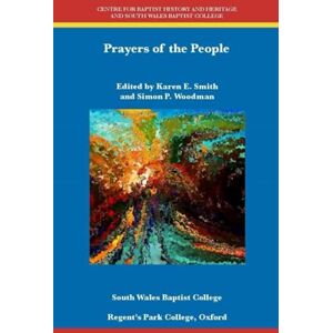 Smith, Karen E. Prayers of the People (Centre for Baptist Studies in Oxford) Smith, Karen E. Prayers of the People (Centre for Baptist Studies in Oxford)