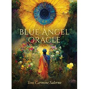 Toni Blue Angel Oracle New Earth Edition: 45 full colour cards & 80pp guidebook Toni Blue Angel Oracle New Earth Edition: 45 full colour cards & 80pp guidebook