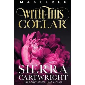 Cartwright, Sierra With This Collar: 1 (Mastered) Cartwright, Sierra With This Collar: 1 (Mastered)