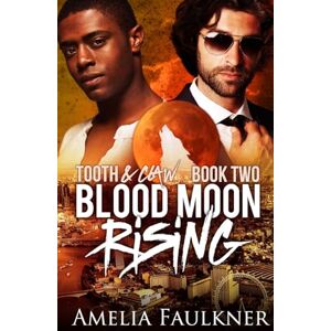 Faulkner, Amelia Blood Moon Rising Faulkner, Amelia Blood Moon Rising