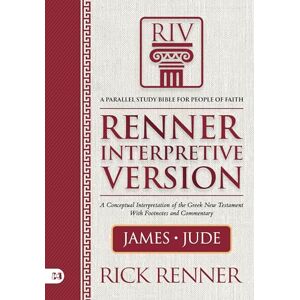 Renner, Rick RIV, Renner Interpretive Version: James and Jude: N/A Renner, Rick RIV, Renner Interpretive Version: James and Jude: N/A
