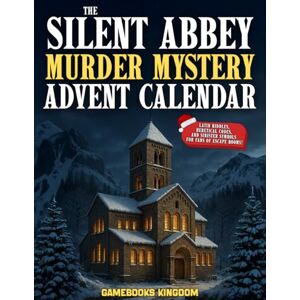 Kindgdom, Gamebooks The Silent Abbey Murder Mystery Advent Calendar: A Whispered 24-Day Medieval Christmas Thriller with Latin Riddles, Heretical Codes, and Sinister Symbols for Fans of Escape Rooms Kindgdom, Gamebooks The Silent Abbey Murder Mystery Advent Calendar: A Whispered 24-Day Medieval Christmas Thriller with Latin Riddles, Heretical Codes, and Sinister Symbols for Fans of Escape Rooms