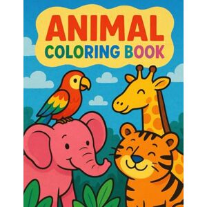Sampathkumar, Ms Indhu Priya My First Animal Friends: A Fun Coloring Book for Kids Ages 3–6 Sampathkumar, Ms Indhu Priya My First Animal Friends: A Fun Coloring Book for Kids Ages 3–6