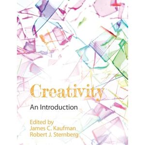 Creativity: An Introduction Creativity: An Introduction