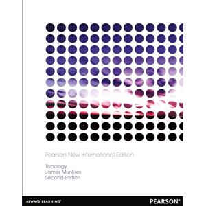 Munkres, James Topology: Pearson New International Edition Munkres, James Topology: Pearson New International Edition