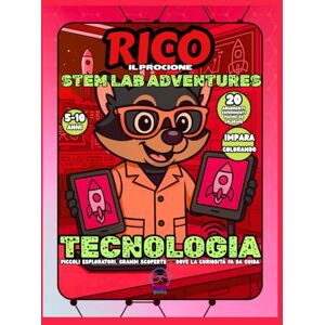 Books, Rico Tecnologia e coding per bambini Attività logiche, pensiero computazionale, STEM primaria RICO STEM LAB Books, Rico Tecnologia e coding per bambini Attività logiche, pensiero computazionale, STEM primaria RICO STEM LAB